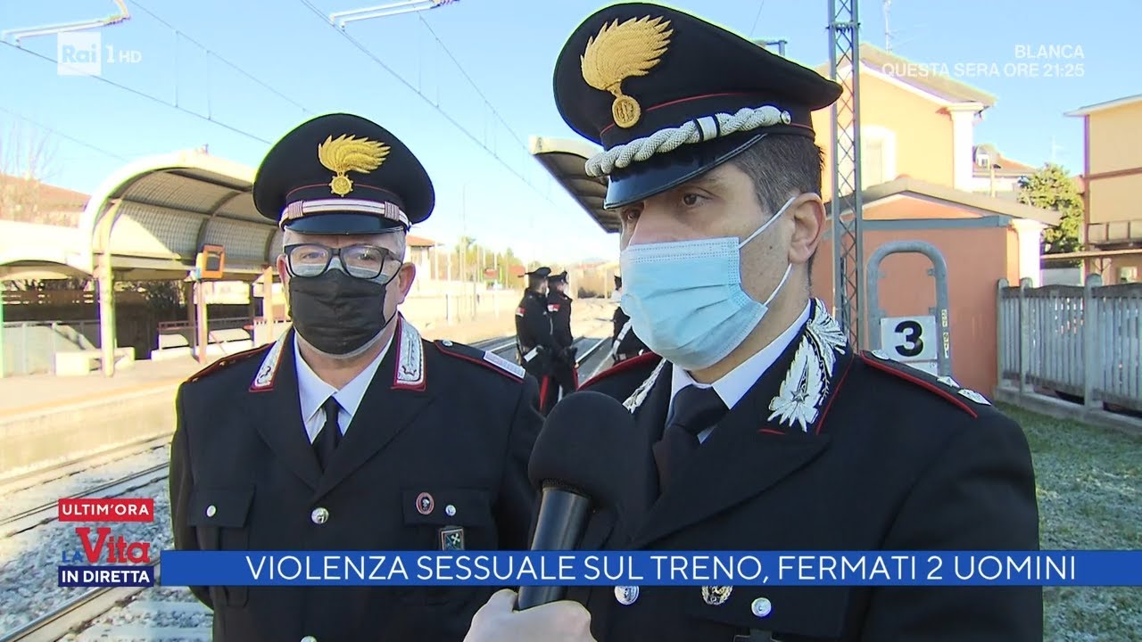 Violenza sessuale sul treno, fermati 2 uomini - La vita in diretta 06/12/2021