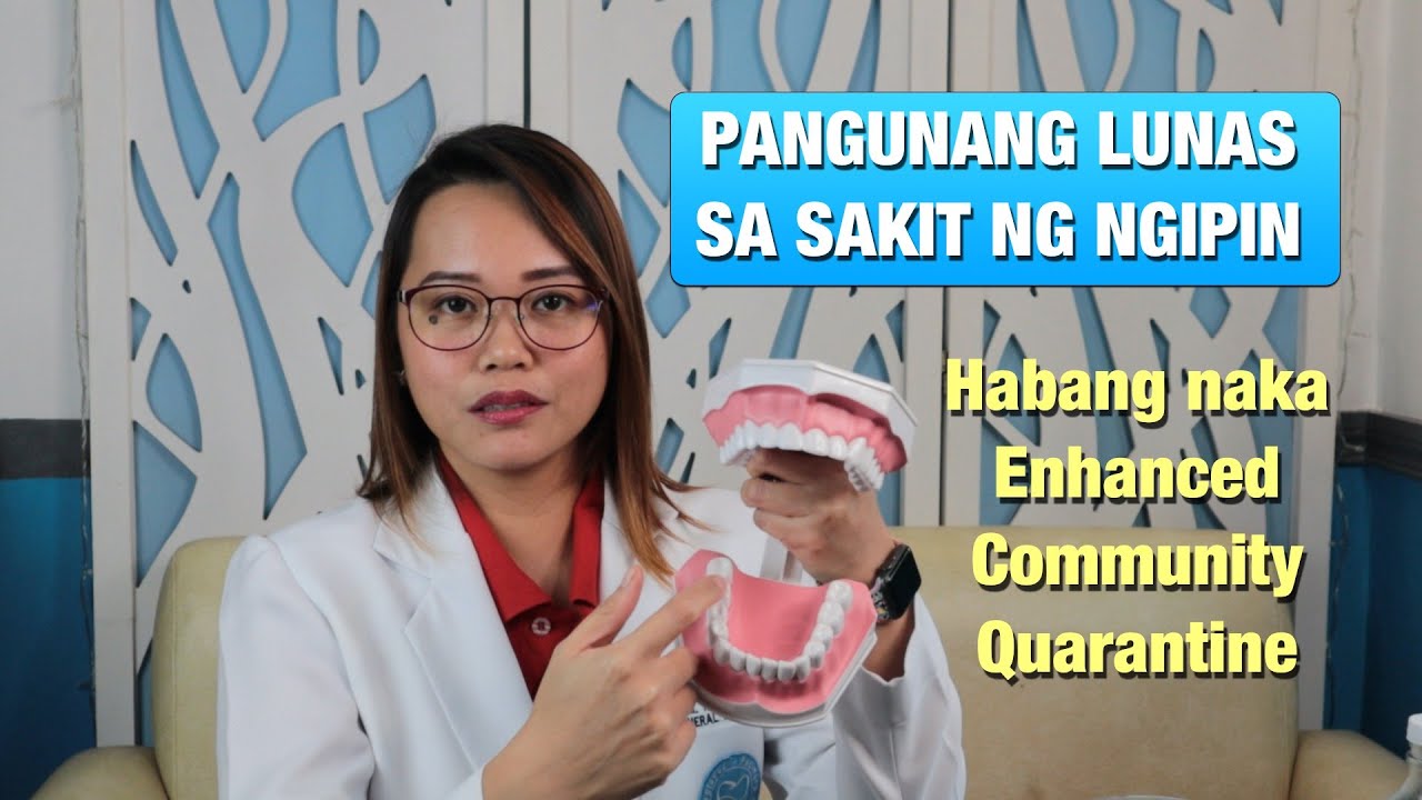 FIRST AID TREATMENT SA MASAKIT NA NGIPIN | DRA. MARA REDIMANO