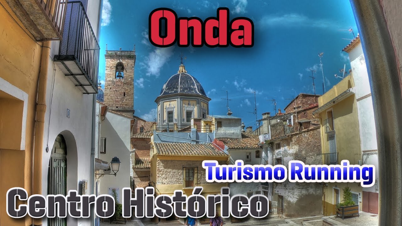 Visitando Centro Histórico Onda (Turismo Running Castellón)