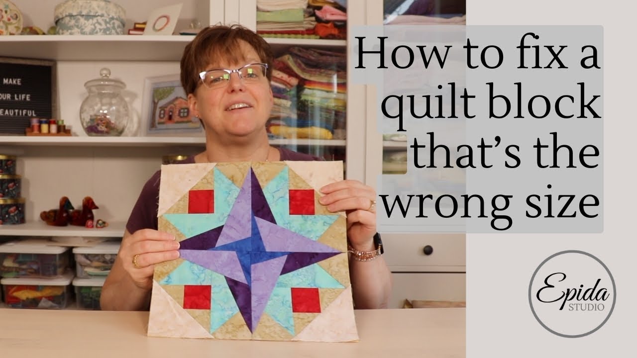 What to do when your quilt block is the wrong size