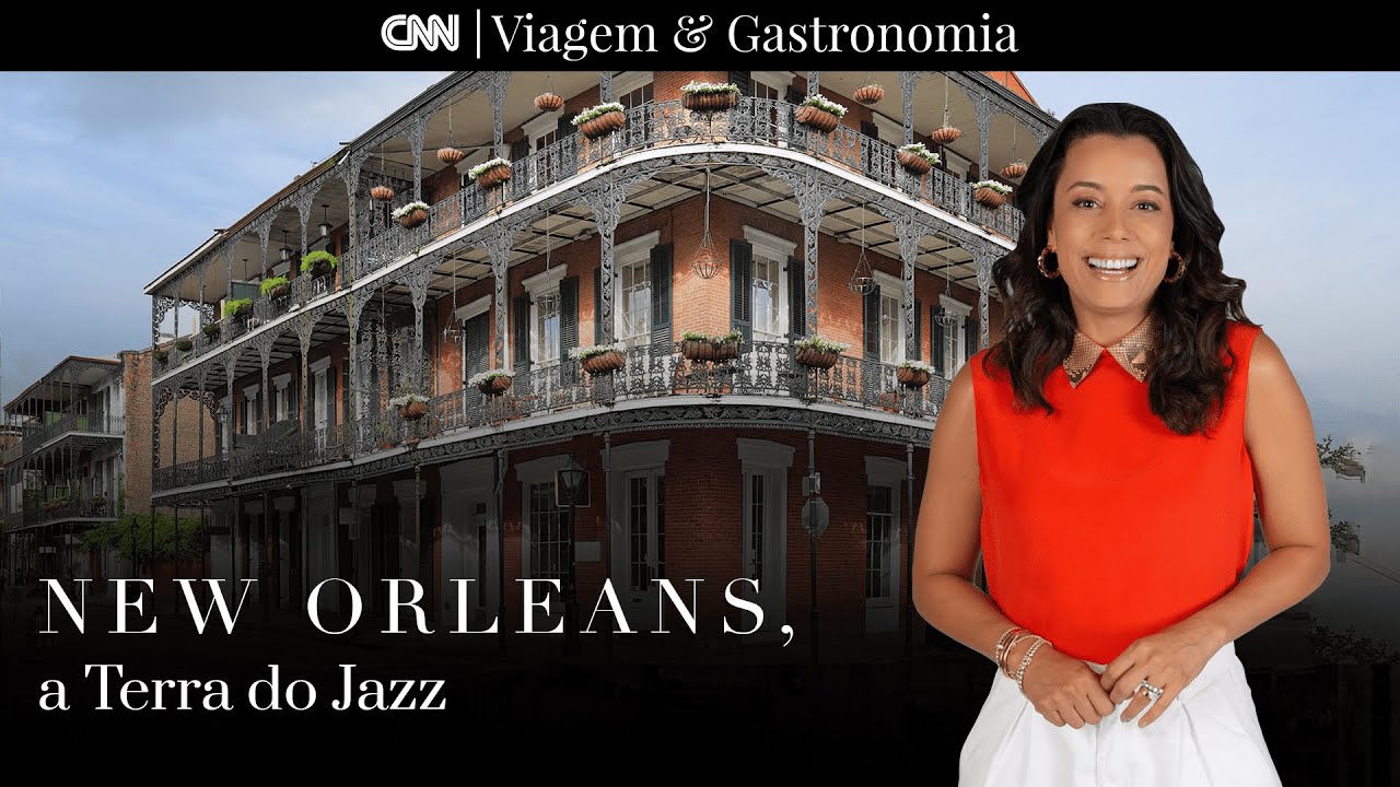 New Orleans, a Terra do Jazz I CNN Viagem & Gastronomia