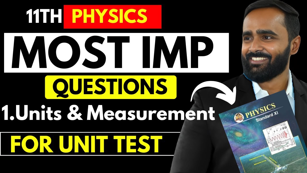 1.UNITS AND MEASUREMENT MOST IMPORTANT QUESTIONS|11TH STD PHYSICS|PRADEEP GIRI SIR