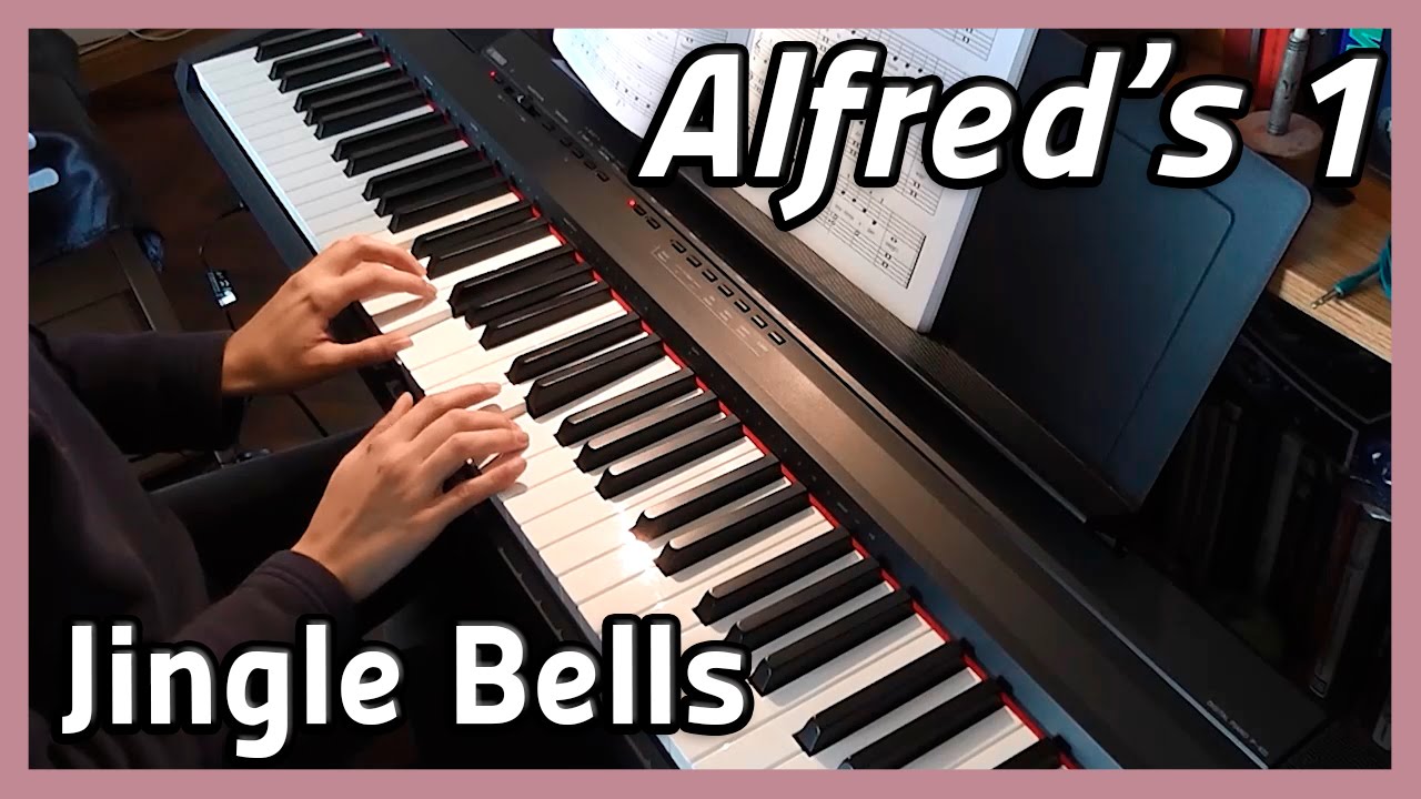 ♪ Jingle Bells ♪ Piano | Alfred's 1