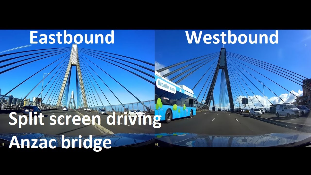 Dual (Split) & full screen  driving across Sydney’s Anzac Bridge