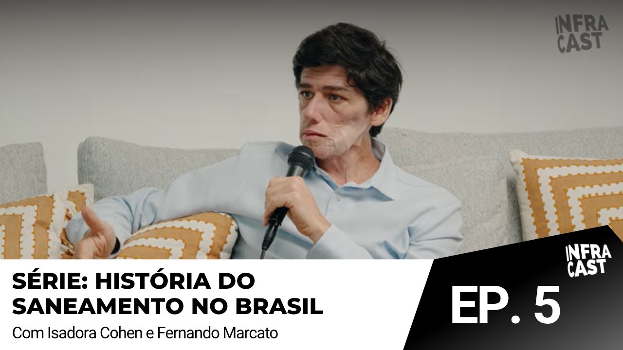 EP. 5: Titularidade no saneamento - com Fernando Marcato e Isadora Cohen