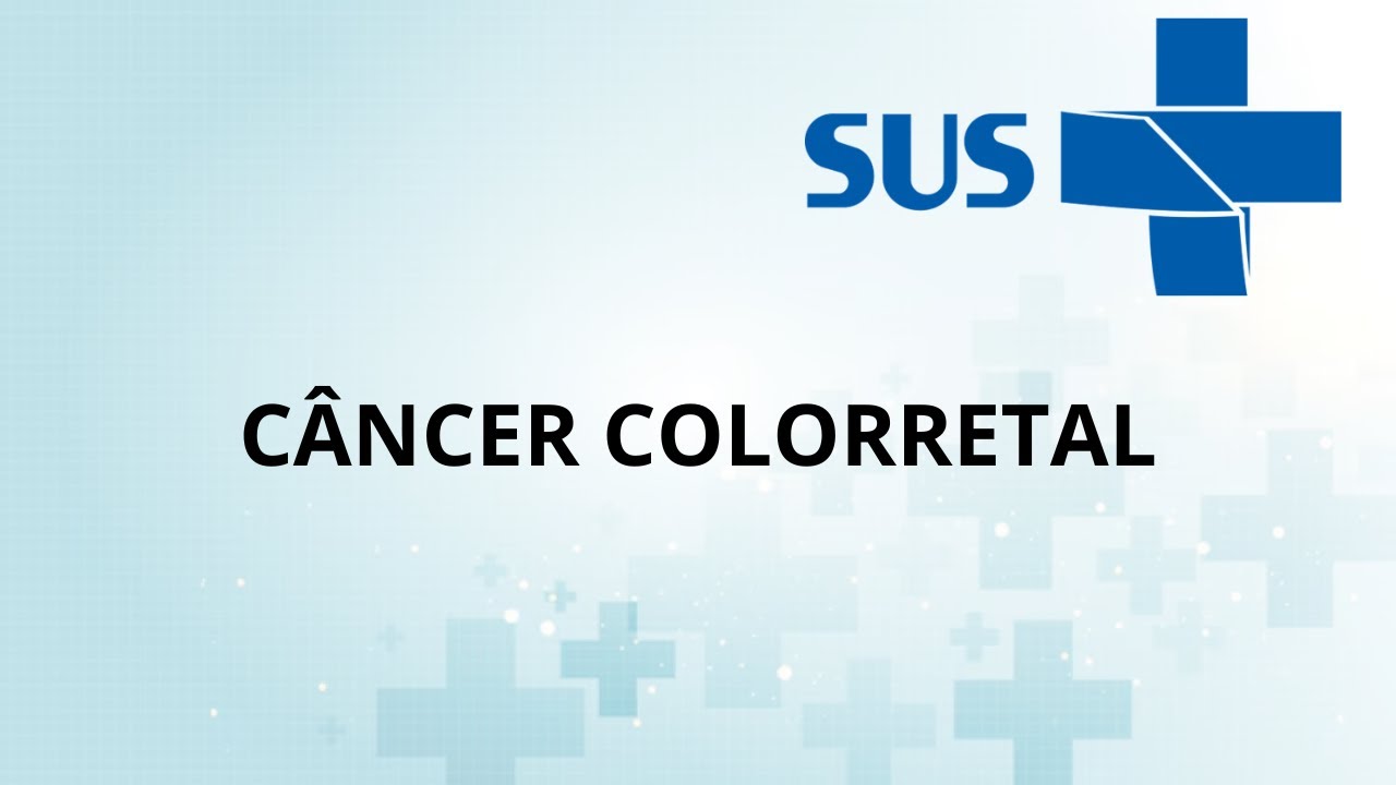 CÂNCER COLORRETAL  *tudo o que você precisa saber*