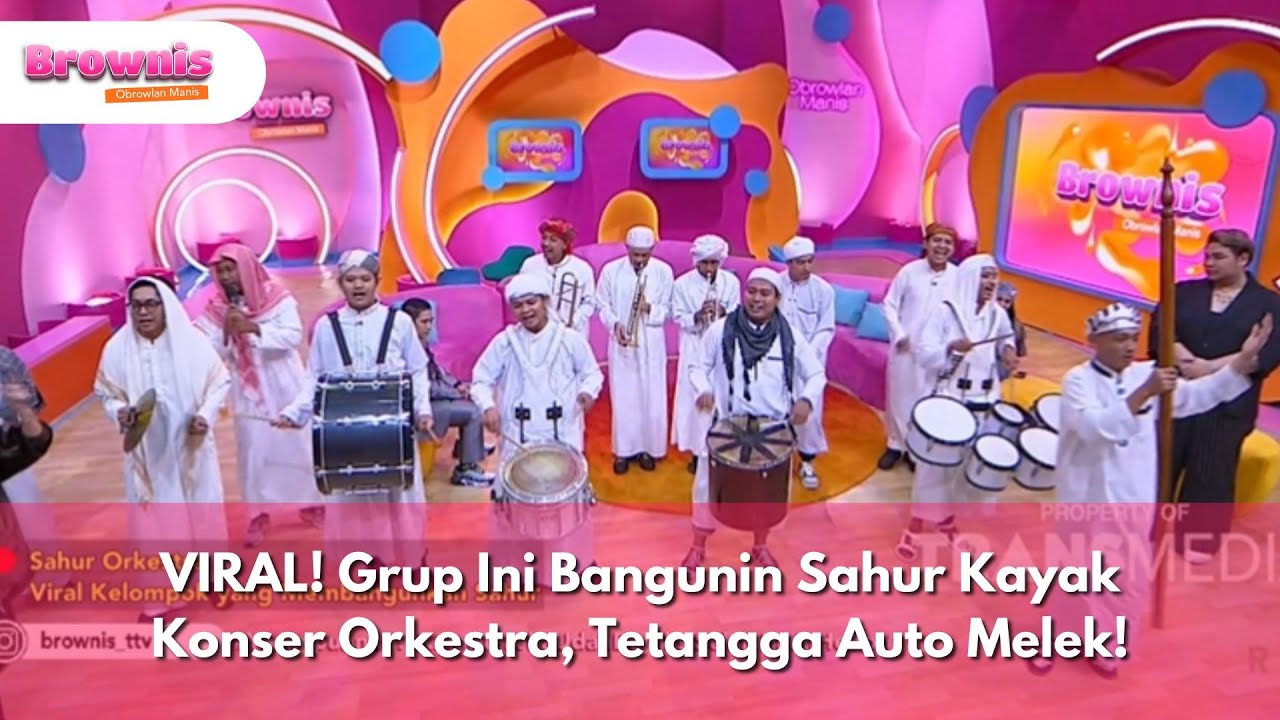 VIRAL! Grup Ini Bangunin Sahur Kayak Konser Orkestra! Tetangga Auto Melek! - BROWNIS (14/3/25) P3