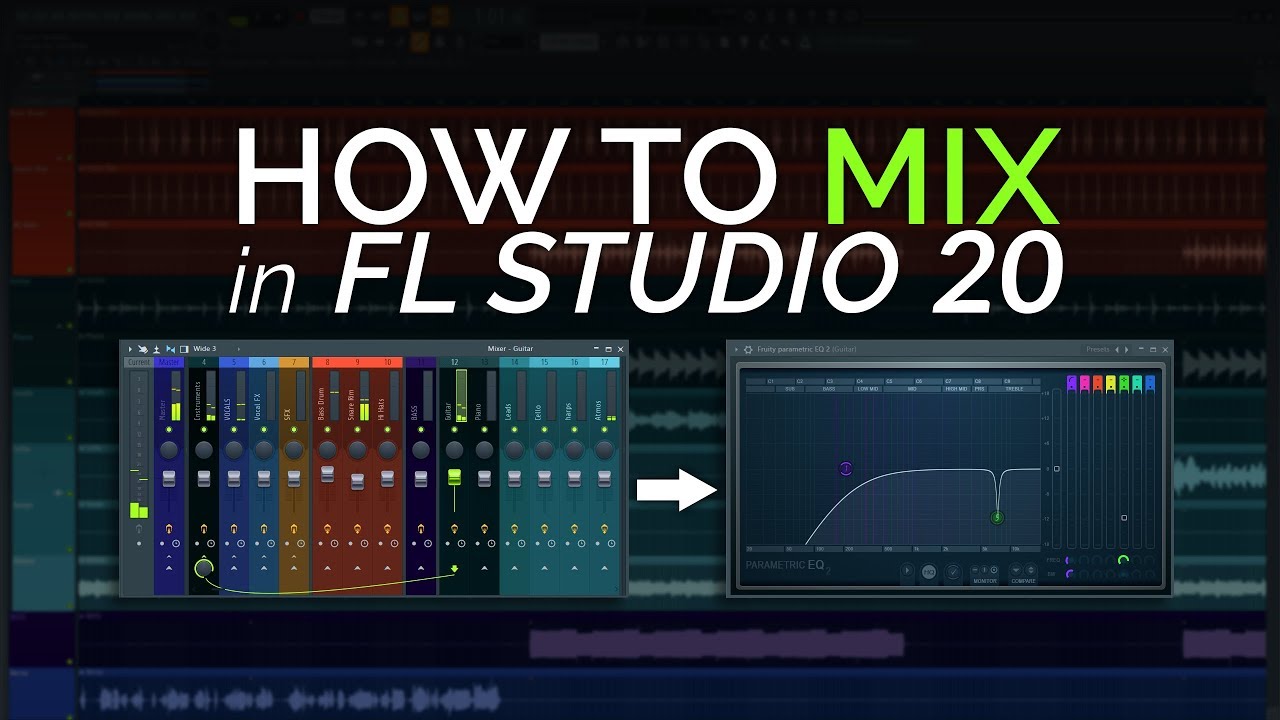 Как делать микширование в FL Studio 20