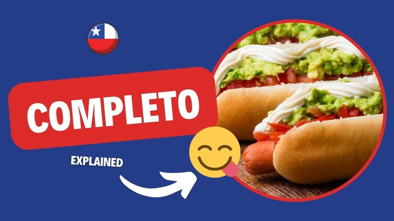 Completo Chileno 🌭 | Chilean Slang Explained