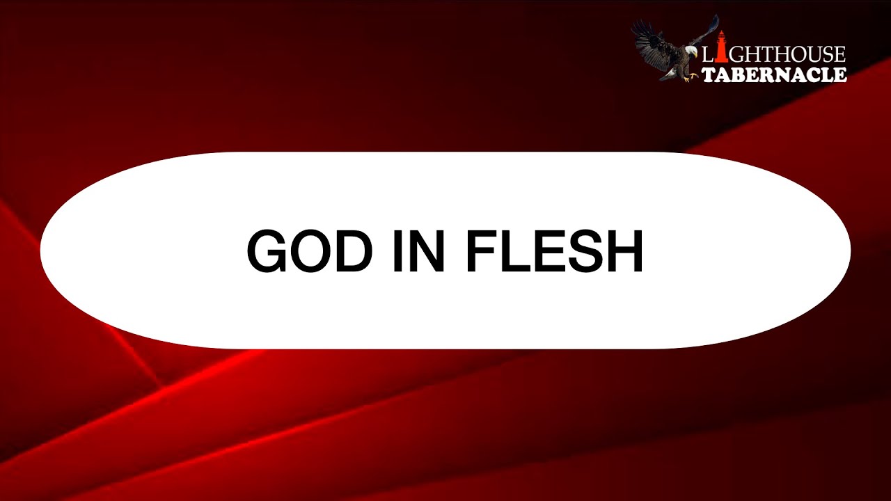 God In Flesh