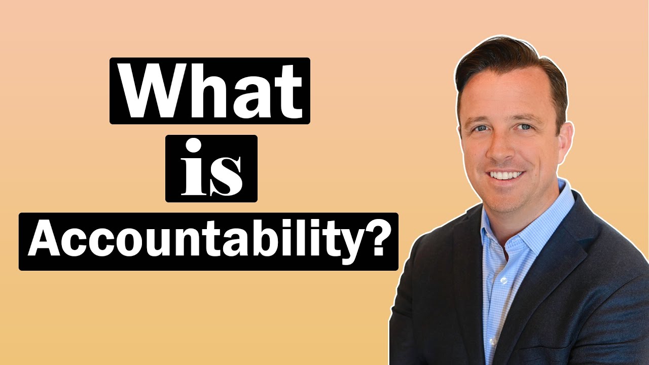 What is accountability? | Importance of accountability in the workplace