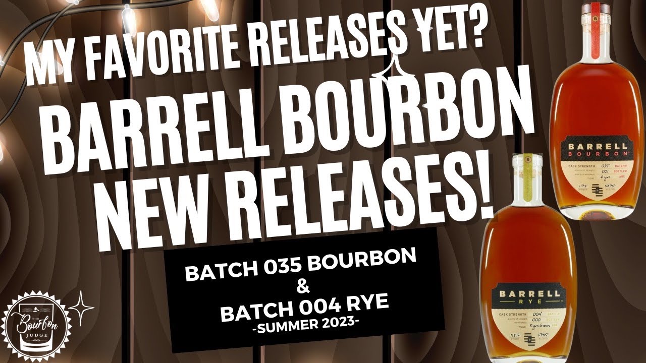Episode 386: The BEST Barrel Bourbon Releases - EVER? - Batch 35 Bourbon & Batch 4 Rye!