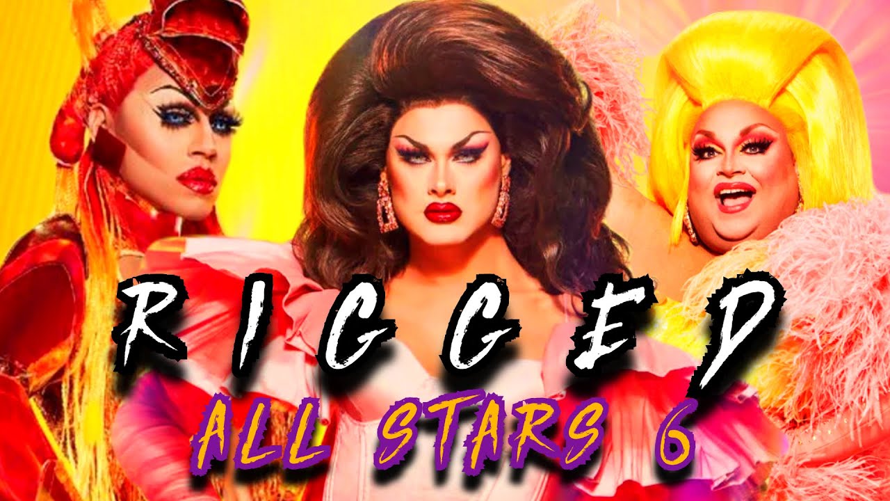The Riggory of Drag Race All Stars 6