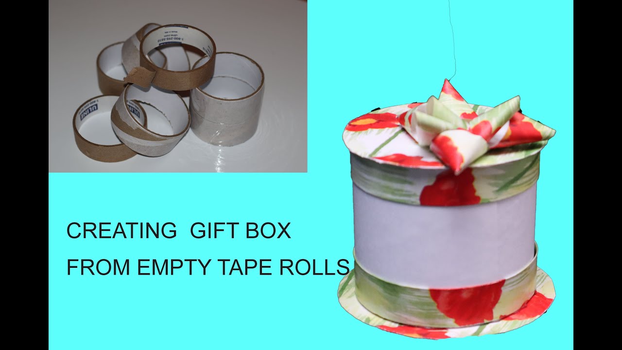 RECYCLING EMPTY TAPE ROLLS  INTO A  GIFT BOX