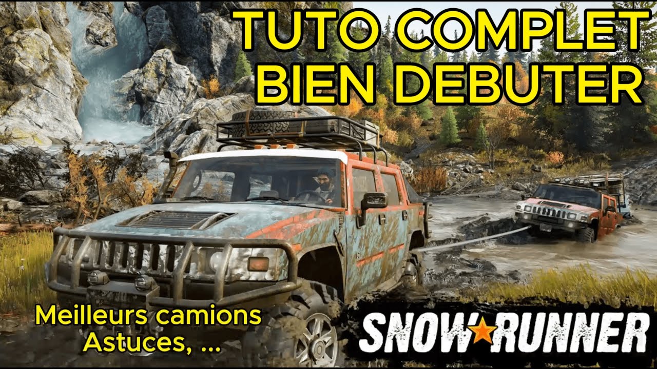 SNOWRUNNER ✨BIEN DEBUTER✨ TUTO COMPLET✨ GUIDE✨#snowrunner