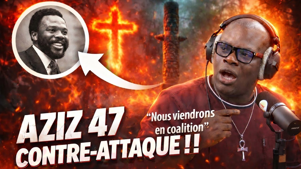 AZIZ 47 CONTRE-ATTAQUE !