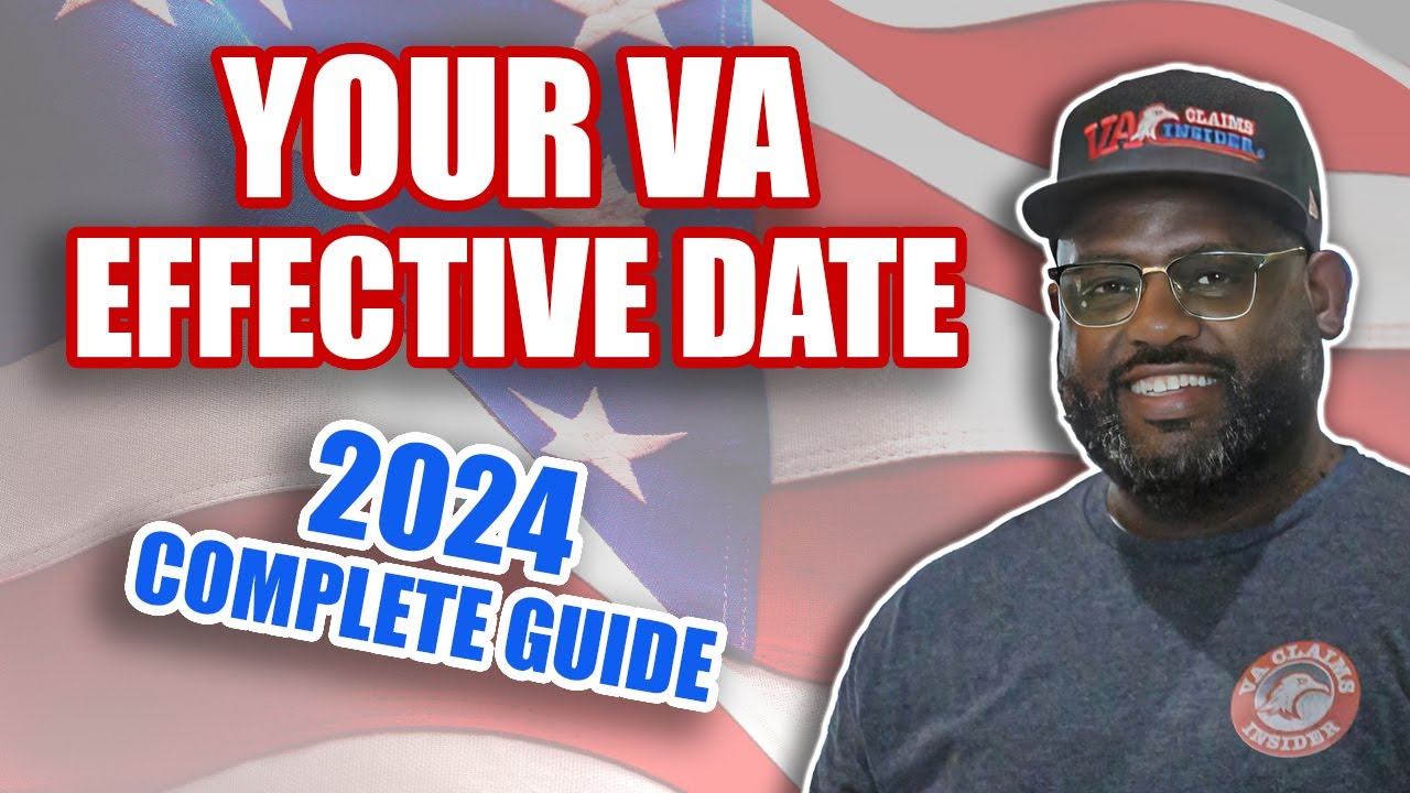 Your VA Effective Date&mdash;EXPLAINED!