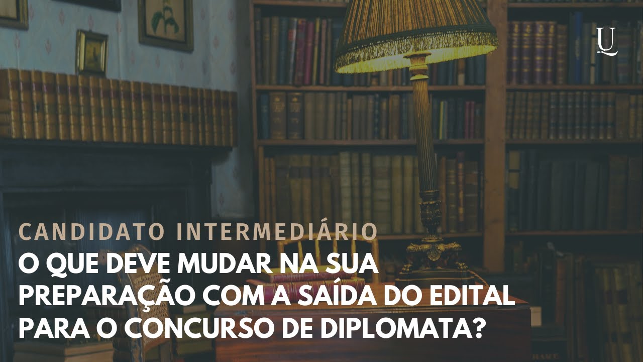 Candidato intermediário: o que deve mudar na sua preparação com a saída do edital para o CACD?