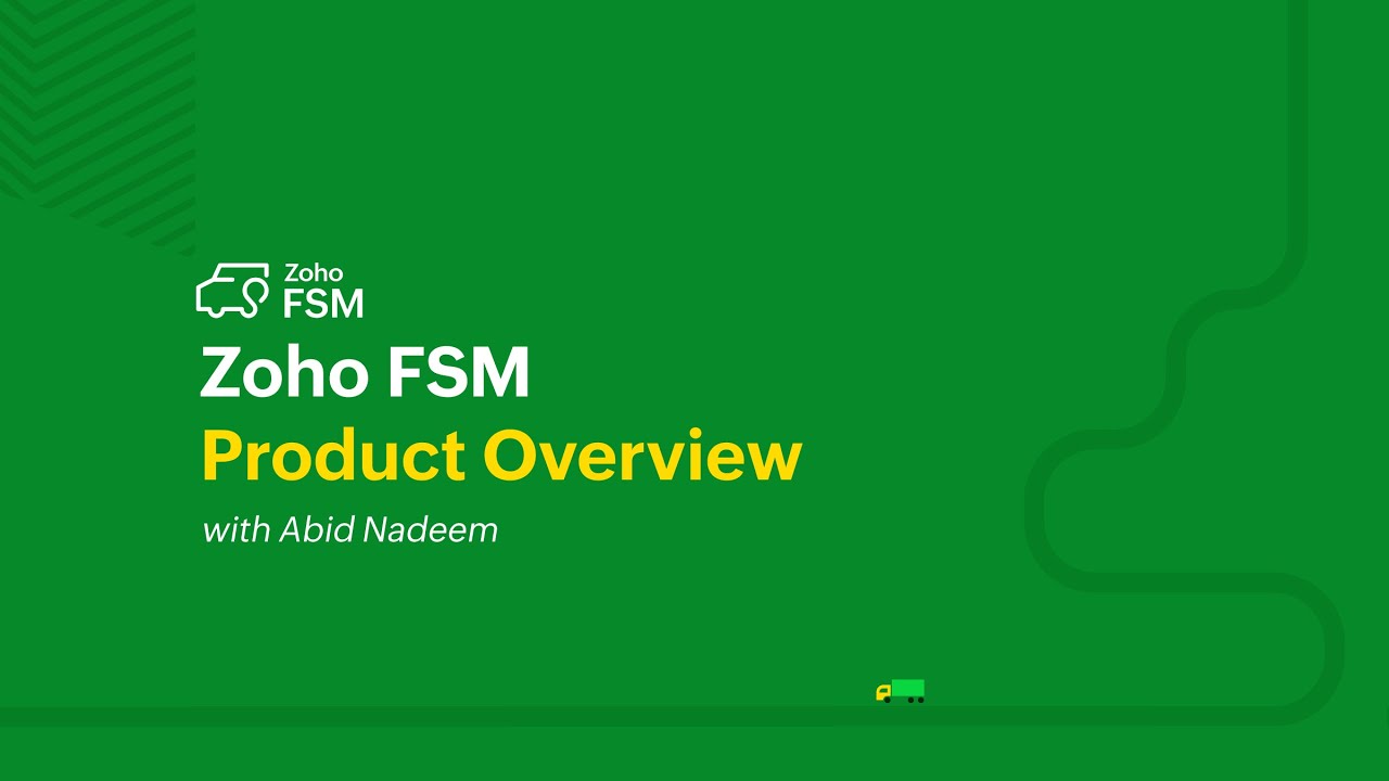 Zoho FSM Product Demo Webinar