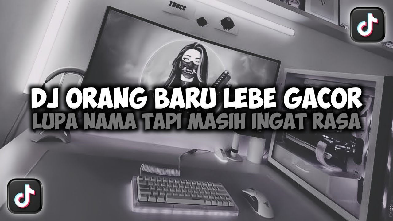 DJ LUPA NAMA TAPI MASIH INGAT RASA || ORANG BARU LEBE GACOR VIRAL TIKTOK REMIX FULL SONG MAMAN FVNDY