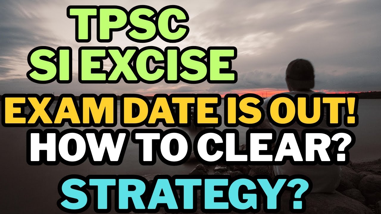 TPSC Sub Inspector Excise Exam Date is out | Strategy Discussion | #tpsc #jrbt