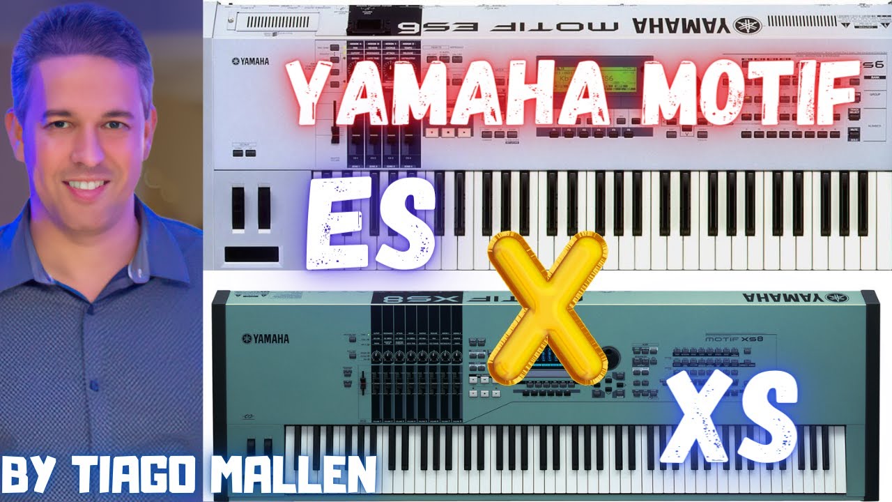 YAMAHA MOTIF ES  vs  XS   -   comparação e teste by TIAGO MALLEN