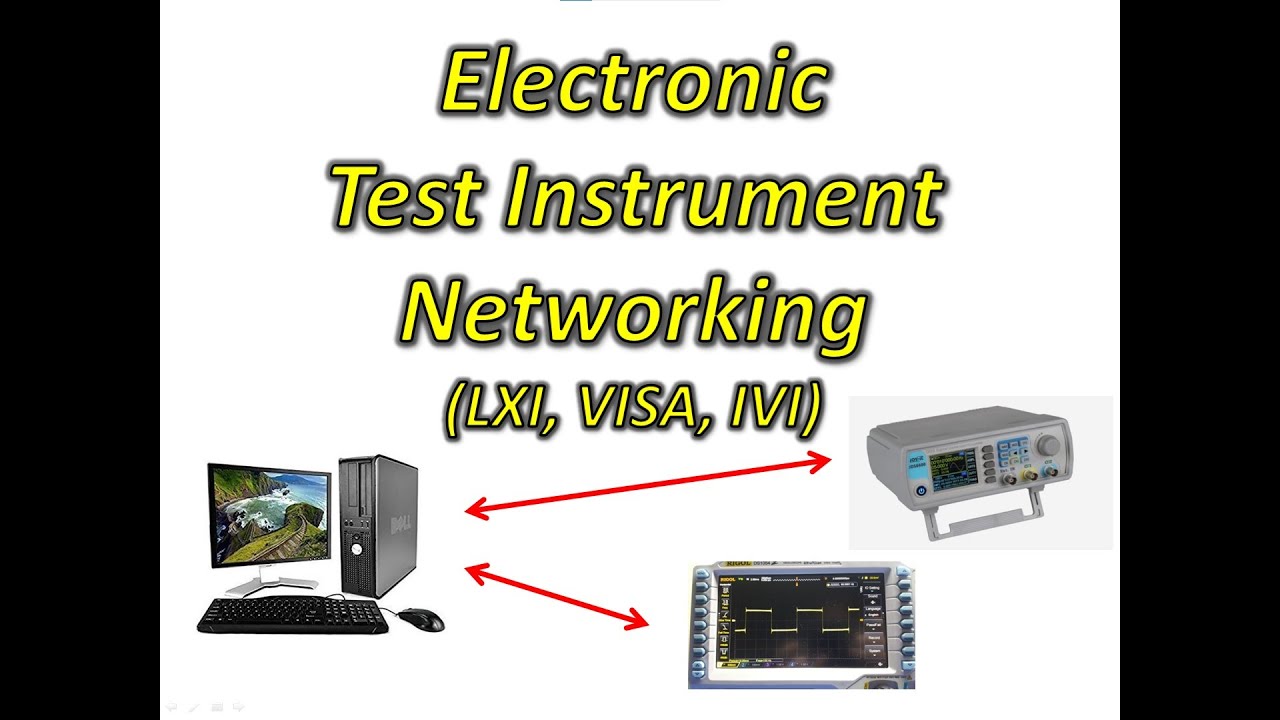 How to Network your Test Instruments