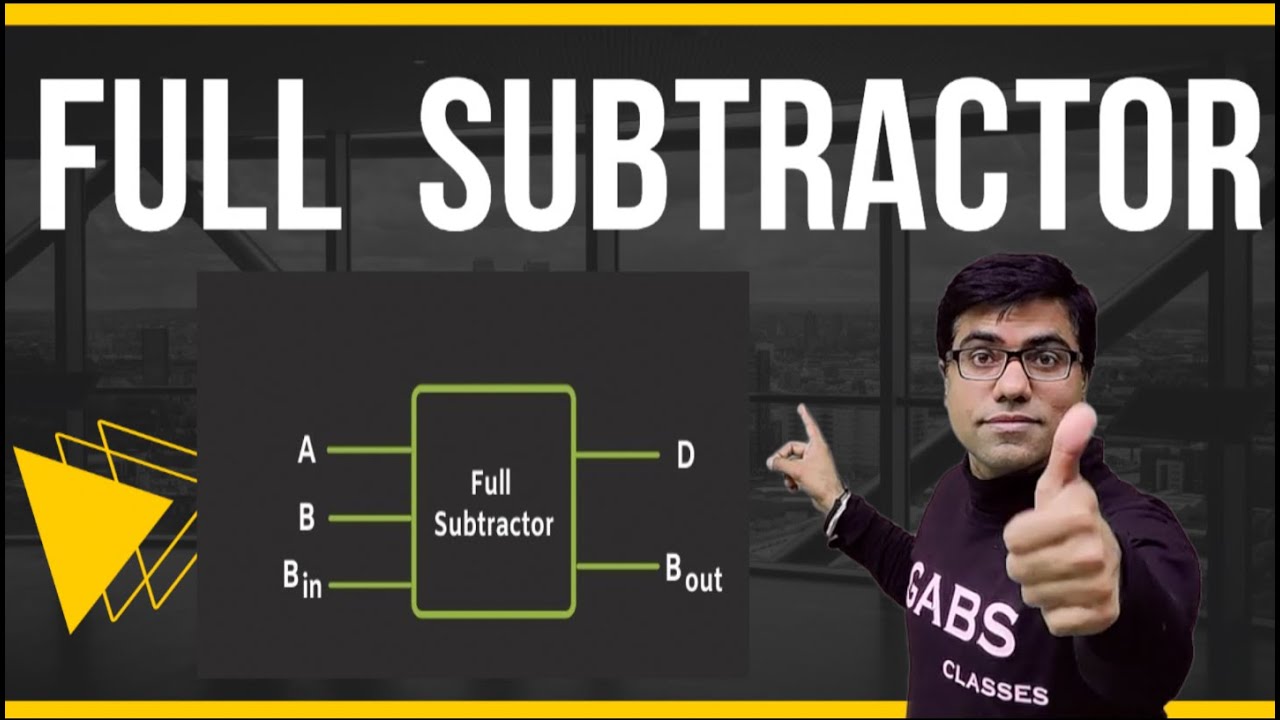 Best Best Full Subtractor Truth Table | Full Subtractor Circuit Diagram | full subtractor in hindi