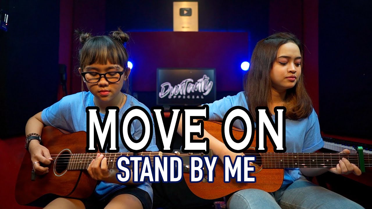 STAND BY ME - MOVE ON (Cover by DwiTanty)