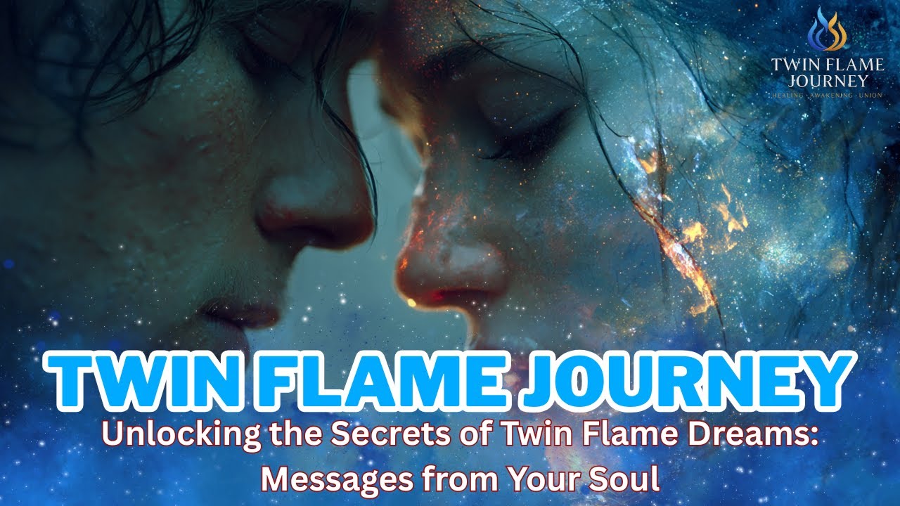 Unlocking the Secrets of Twin Flame Dreams: Messages from Your Soul
