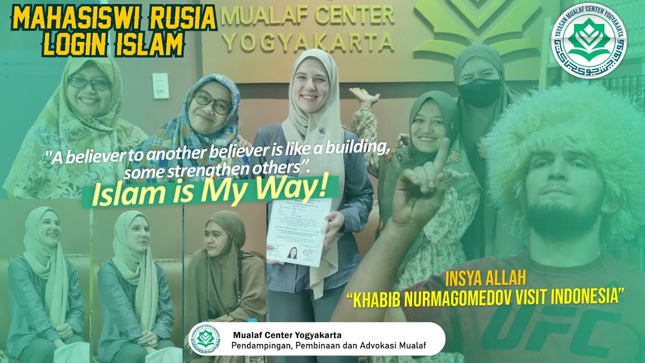🔵 MAHASISWI RUSIA LOGIN ISLAM | MUALAF CENTER YOGYAKARTA