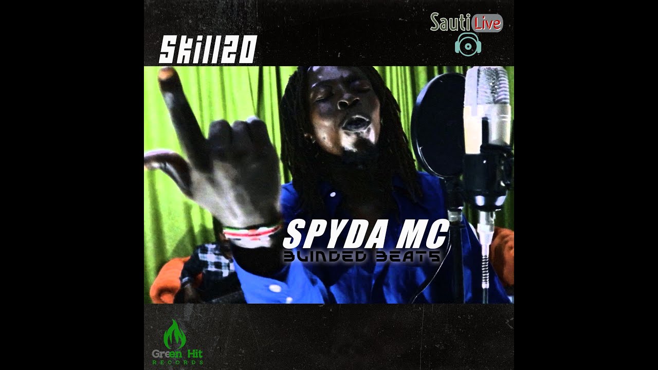 SPYDA MC x BLINDED BEATTS - Skillzo [Sauti Live]