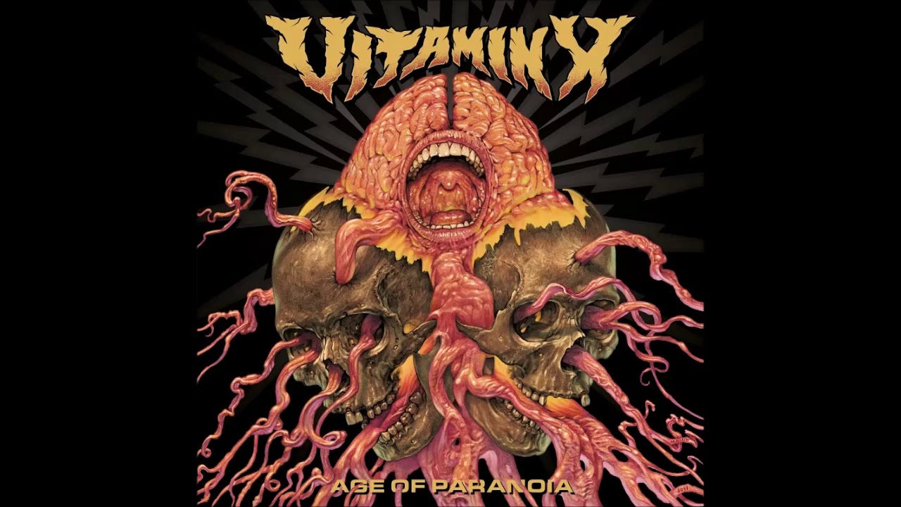 Vitamin X - Age Of Paranoia (2018) [Full Album]