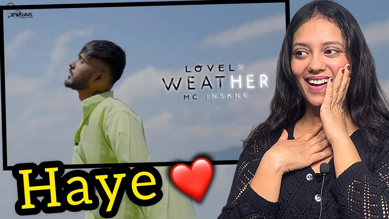 Mc Insane - Lovely Weather Reaction | Pooja Chandola