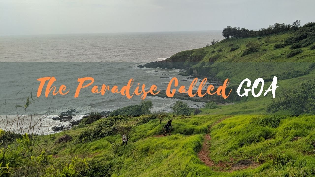 Goa - A Paradise To Visit During The Monsoon