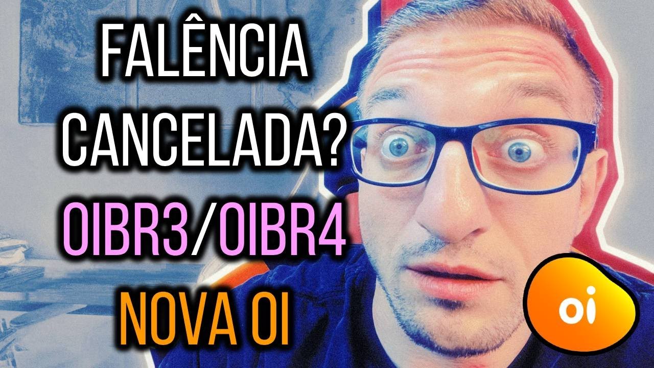 Fal&ecirc;ncia CANCELADA? OIBR3/OIBR4 - NOVA OI!