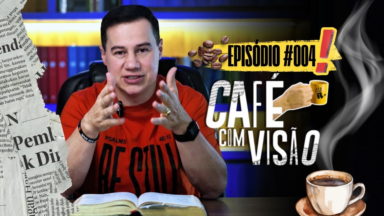 FELIZ É O HOMEM ACHA SABEDORIA E QUE ADQUIRE CONHECIMENTO | CAFÉ COM VISÃO #004 | RADICAIS LIVRES
