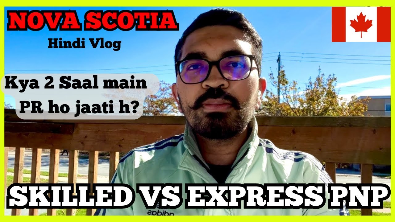 NOVA SCOTIA | SKILLED PNP VS EXPRESS ENTRY PNP EXPLAINED | IN2CAN VLOGS