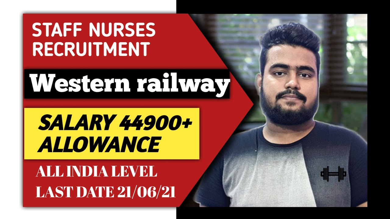 Western railway staff nurse recruitment 2021 । staff nurse recruitment Western railway 2021