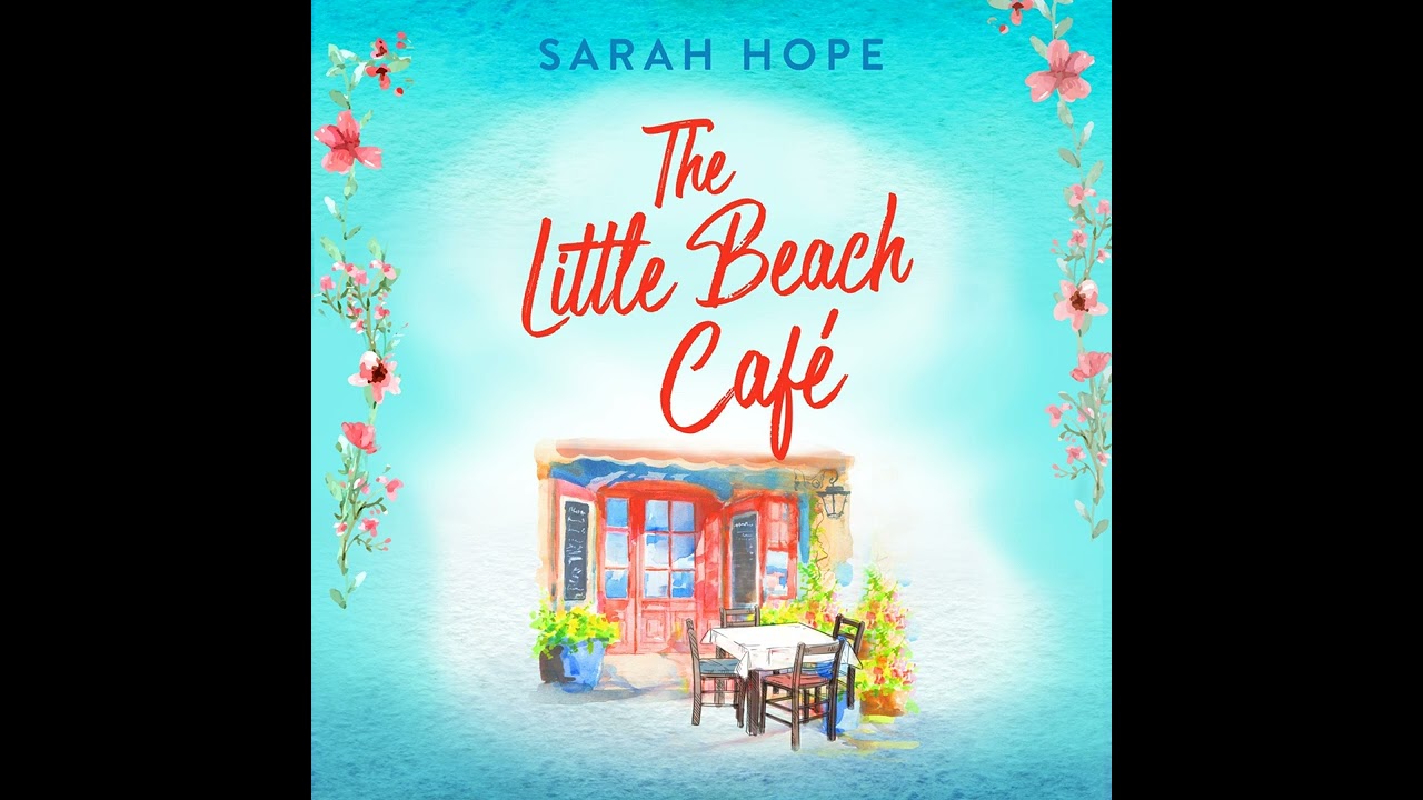 Sarah Hope - The Little Beach Caf&eacute; - Escape to..., Book 1
