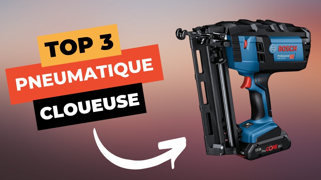 TOP 3 : Meilleure Cloueuse Pneumatique 2024 🔥