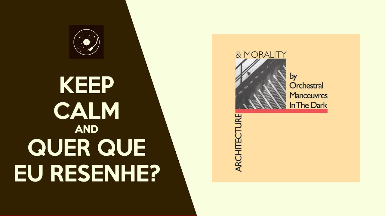 Orchestral Manoeuvres in the Dark - Architecture & Morality (1981) | ALBUM REVIEW