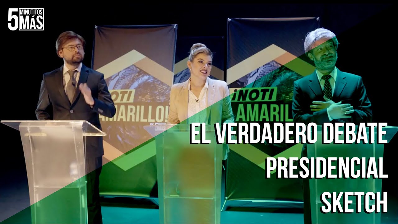 El Verdadero Debate Presidencial | Sketch