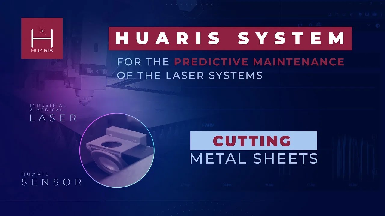 Système Huaris pour la maintenance prédictive des systèmes laser – Découpe de tôles métalliques