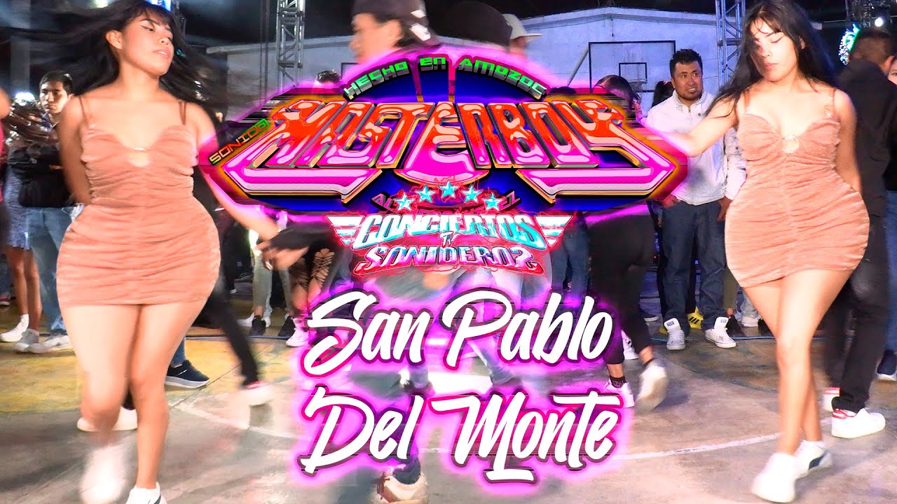 ASI DIO INICIO SONIDO MASTERBOY SAN PABLO DEL MONTE TLAXCALA BARRIO DE SANTIAGO 2023