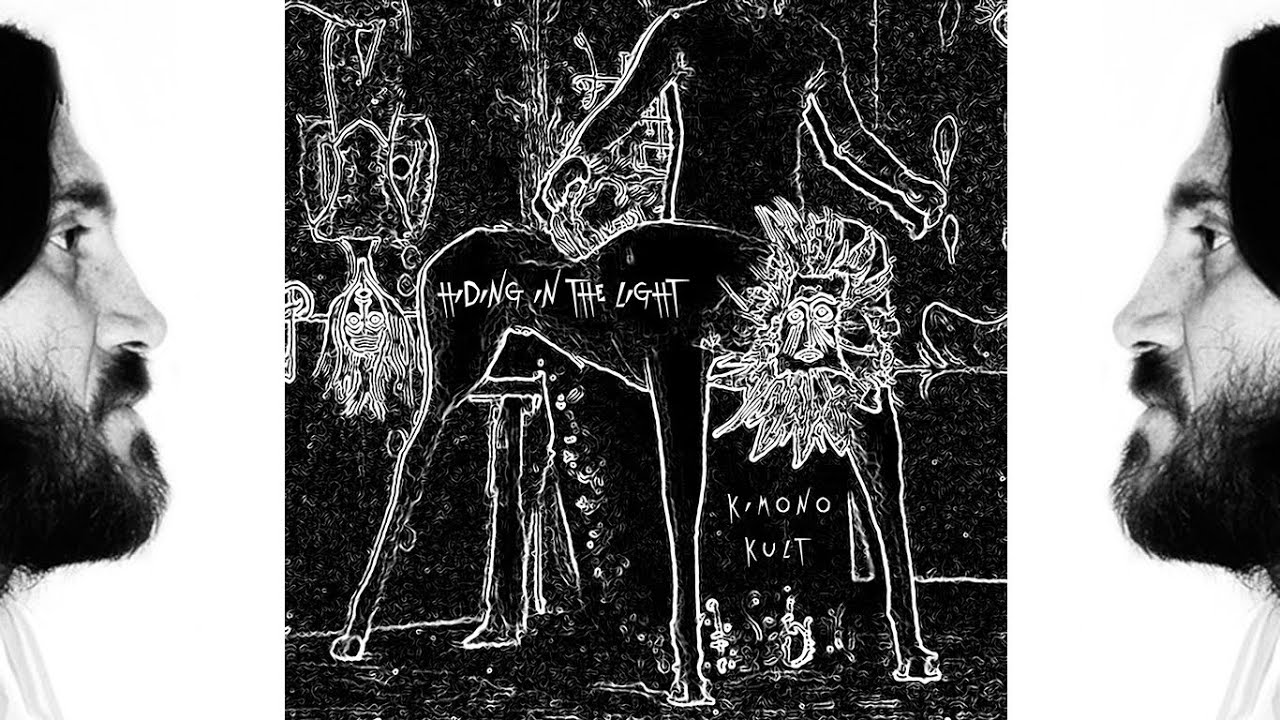 Kimono Kult - Hiding In The Light [feat. John Frusciante] [Full Album]