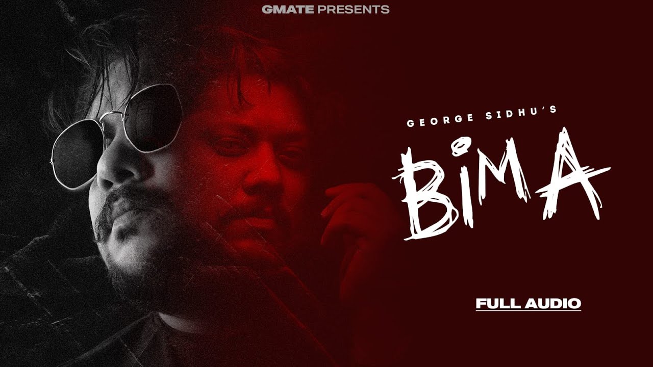 George Sidhu - BIMA | Manish Rawal | New Punjabi Song 2023 | Latest Punjabi Song 2023