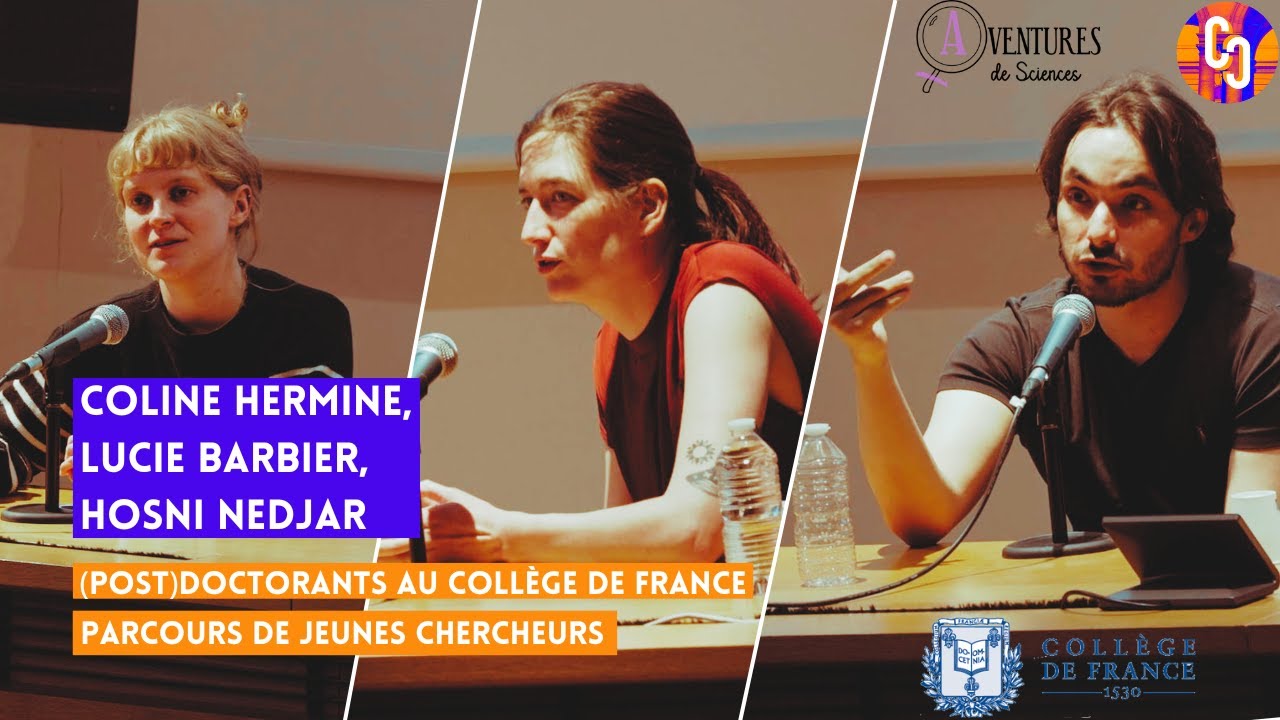 Les études post-bac en recherche scientifique - Échange avec 3 (post)doctorants du Collège de France