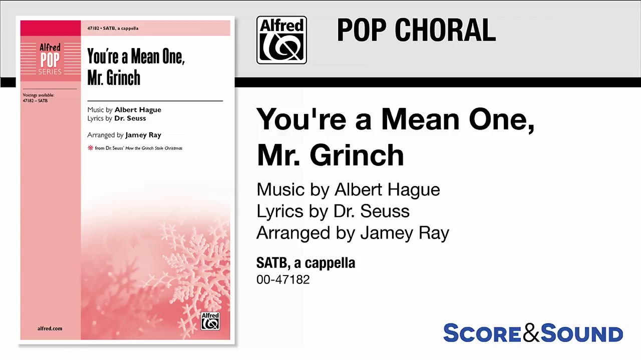 You're a Mean One, Mr. Grinch, arr. Jamey Ray – Score & Sound