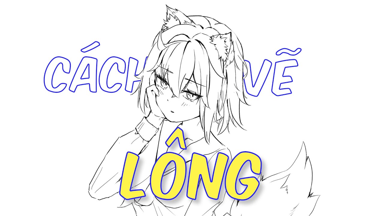 300 b&agrave;i vẽ anime thiếu nhi #2: L&ocirc;ng